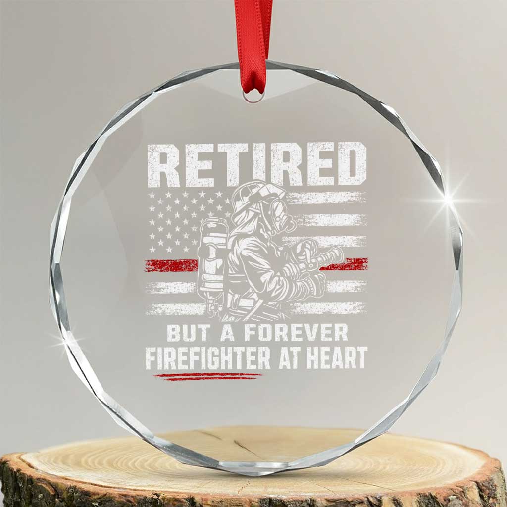 Retired Firefighter Crystal Glass Ornament Fireman Pride 911 Rescue Retirement Gift TS10 Transparent Glass 3'' Circle Print Your Wear