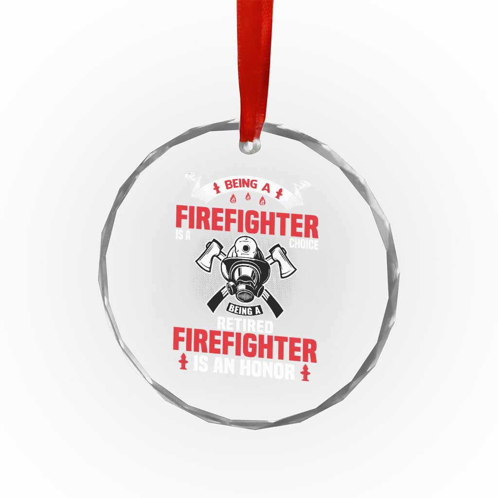 Retired Firefighter Crystal Glass Ornament Is An Honor Funny Retirement Gifts TS10 Print Your Wear