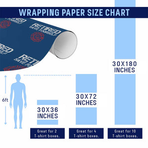 Retired Firefighter Wrapping Paper Roll Funny Retirement Gifts Save Yourself TS10 Print Your Wear
