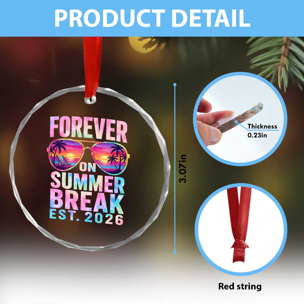 Retired Teacher Crystal Glass Ornament Forever On Summer Break Retirement 2026 TS10 Print Your Wear
