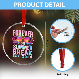 Retired Teacher Crystal Glass Ornament Forever On Summer Break Retirement 2026 TS10 Print Your Wear