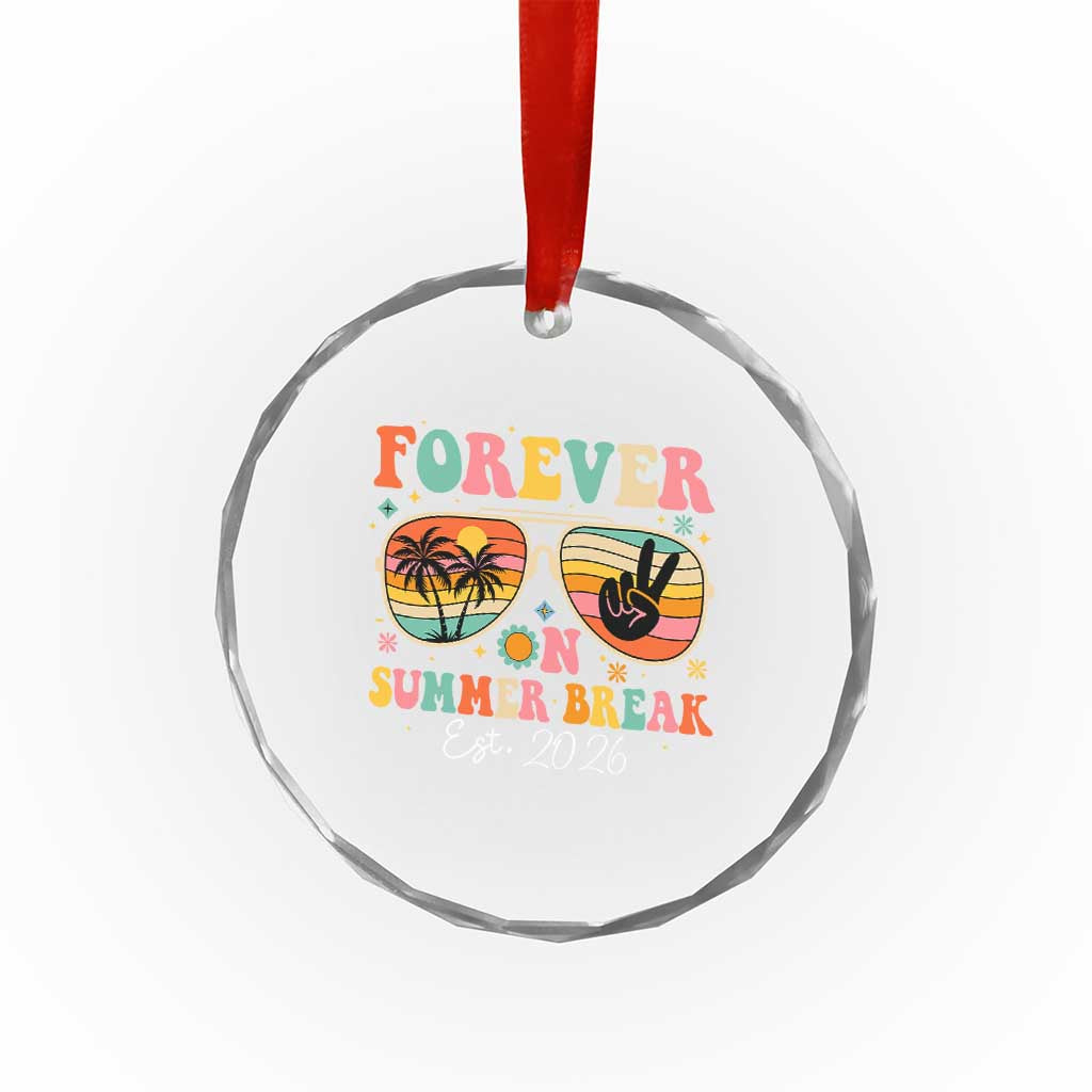 Retired Teacher Gift Crystal Glass Ornament Forever On Summer Break Retirement 2026 TS10 Print Your Wear