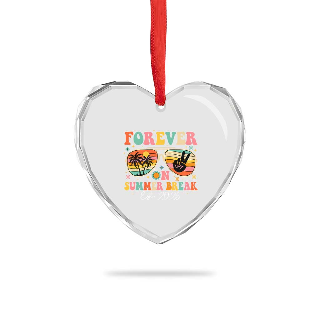 Retired Teacher Gift Heart Crystal Glass Ornament Forever On Summer Break Retirement 2026 TS10 Print Your Wear