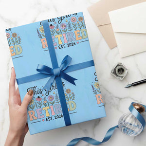 Retirement Gift For Her Wrapping Paper Roll This Girl Is Retired 2026 Floral Grandma Mom Teacher Coworker TS10 Light Blue Print Your Wear