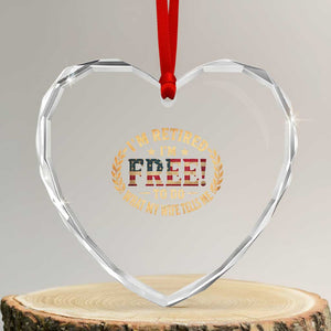 Retirement Gift for Husband Heart Crystal Glass Ornament Retired Im Free To Do What My Wife Tells Me Retro US Flag TS10 Transparent Glass 3'' Heart Print Your Wear