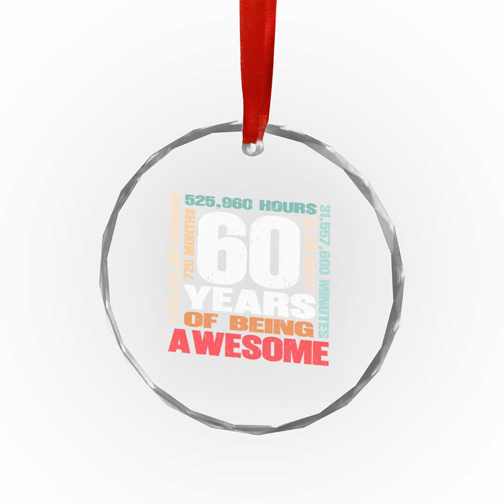 Retro 60 Years Of Being Awesome Crystal Glass Ornament 60th Birthday Gift Idea TS12 Print Your Wear