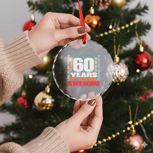Retro 60 Years Of Being Awesome Crystal Glass Ornament 60th Birthday Gift Idea TS12 Print Your Wear