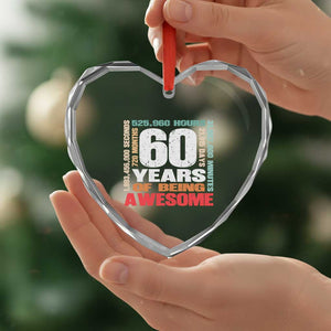 Retro 60 Years Of Being Awesome Heart Crystal Glass Ornament 60th Birthday Gift Idea TS12 Print Your Wear