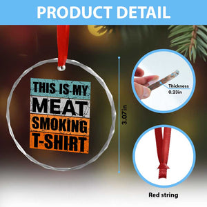 Retro BBQ Smoker This is My Meat Smoking Crystal Glass Ornament TS10 Print Your Wear