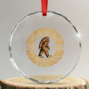 Retro Bigfoot Believer Crystal Glass Ornament Undefeated Sasquatch Hide And Seek Cryptozoology TS10 Transparent Glass 3'' Circle Print Your Wear