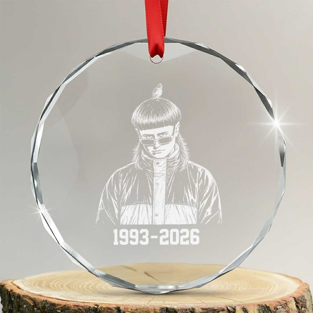 Retro Bowl Cut Music Icon Rip Memorial Crystal Glass Ornament 1993 2026 Internet Meme Pop Culture Fan TS02 Transparent Glass 3'' Circle Print Your Wear