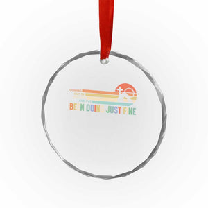 Retro Coming Out Of My Cave Christian Easter Parody Crystal Glass Ornament I’ve Been Doing Just Fine Resurrection Humor Faith Gift TS02 Print Your Wear