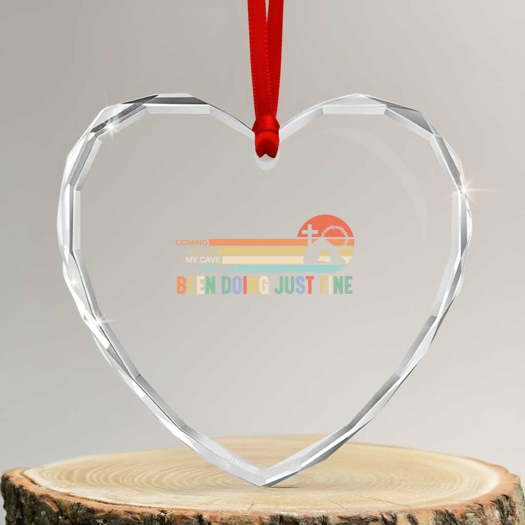 Retro Coming Out Of My Cave Christian Easter Parody Heart Crystal Glass Ornament I’ve Been Doing Just Fine Resurrection Humor Faith Gift TS02 Transparent Glass 3'' Heart Print Your Wear
