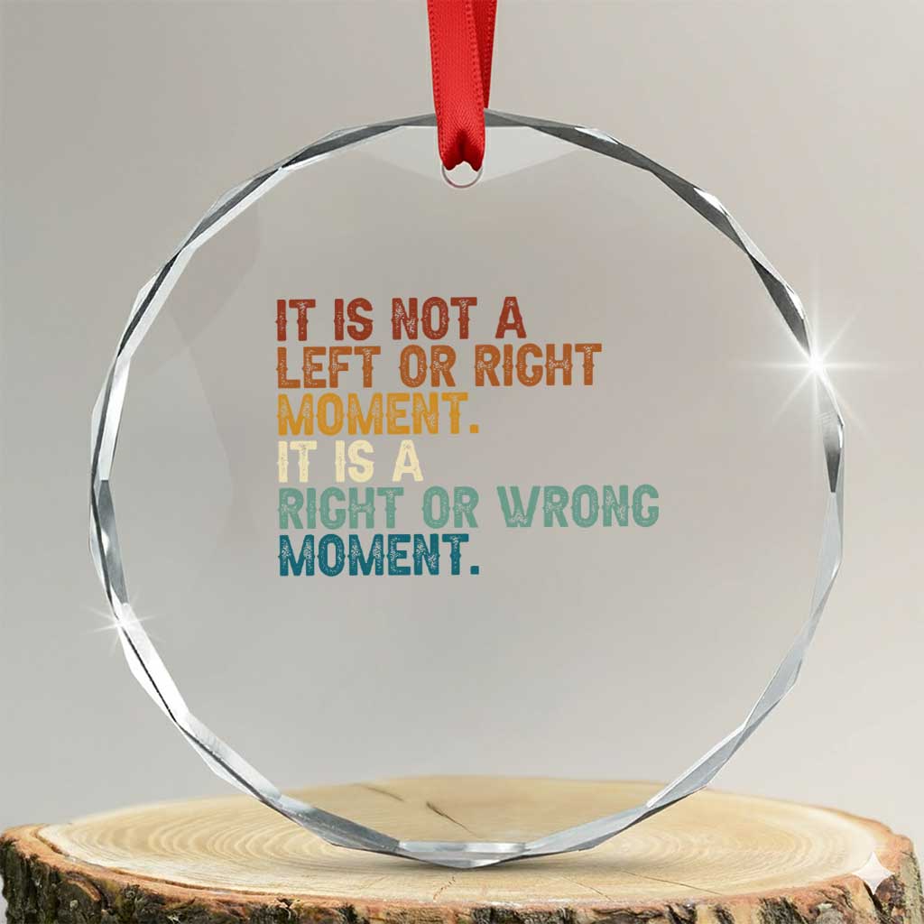 Retro Cory Booker Quotes Crystal Glass Ornament This is a Right or Wrong Moment Subtle FDT TS10 Transparent Glass 3'' Circle Print Your Wear