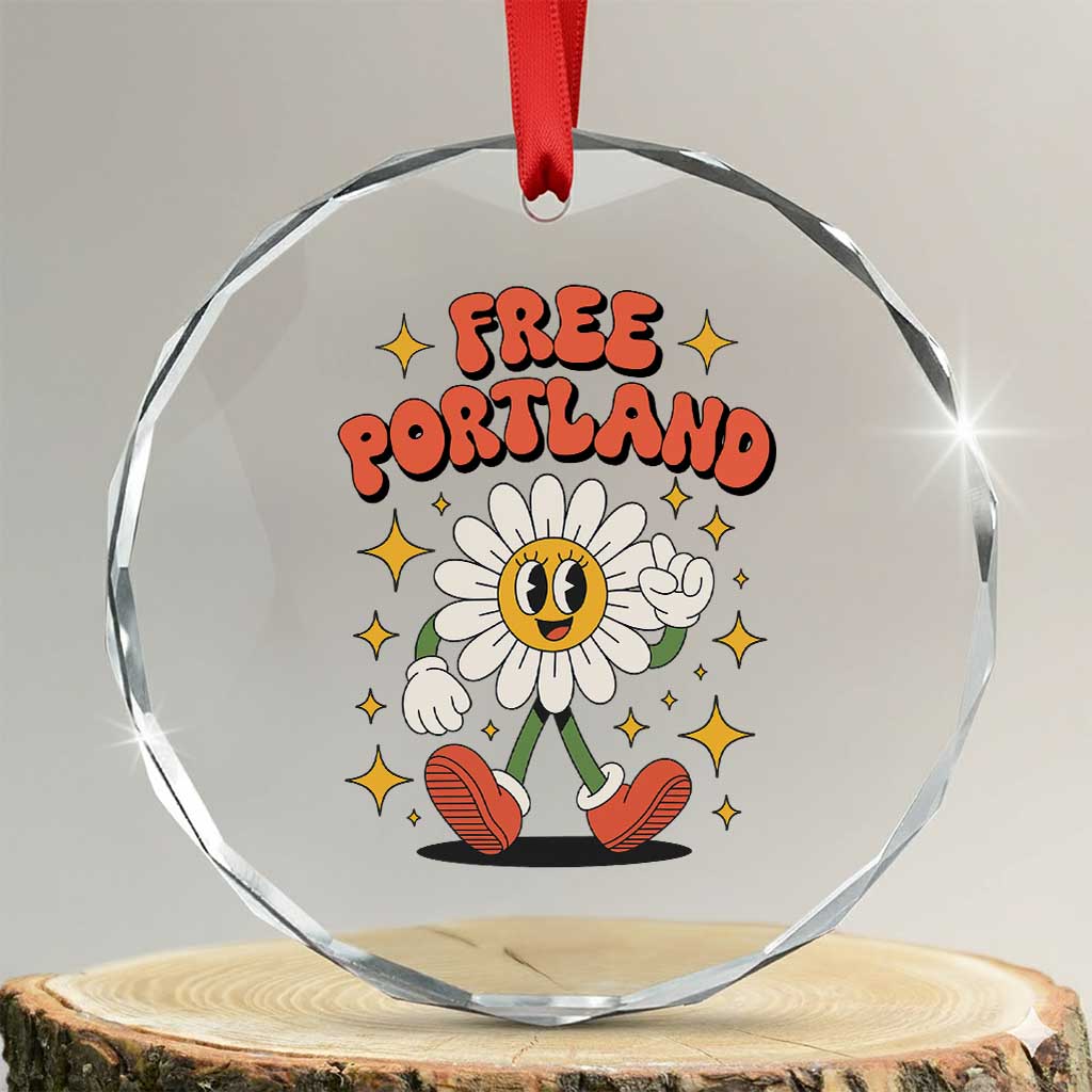 Retro Daisy Free Portland Crystal Glass Ornament Oregon Freedom Fighter Flower Groovy Graphic TS02 Transparent Glass 3'' Circle Print Your Wear