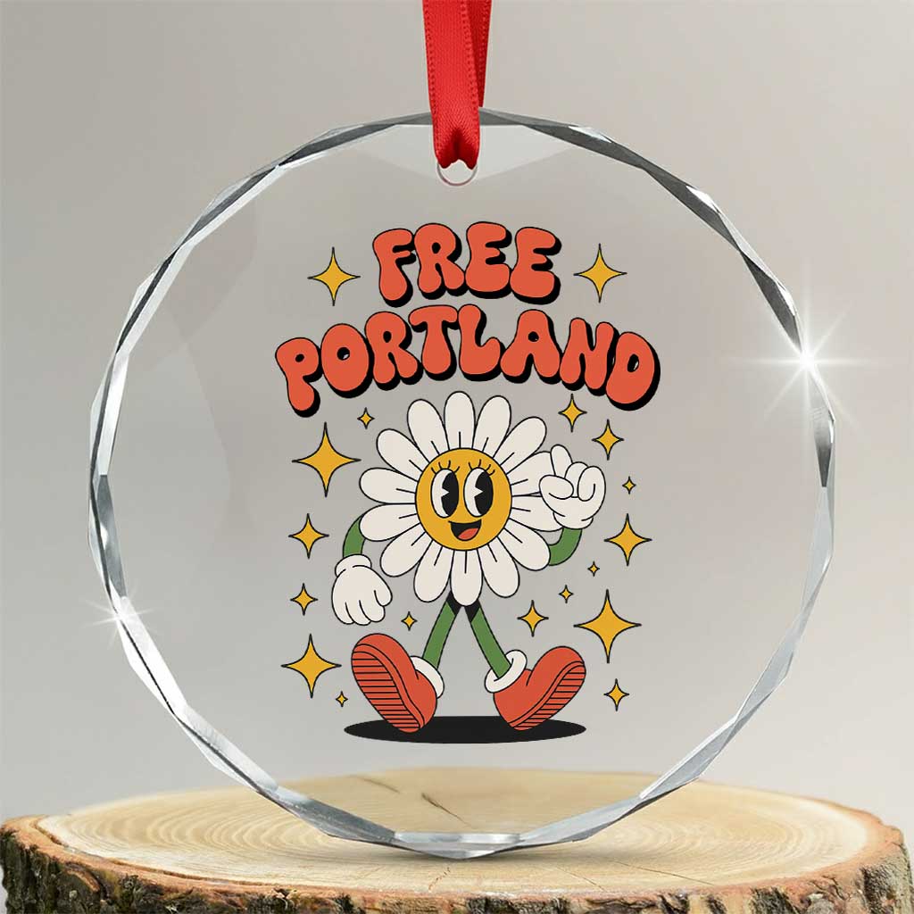 Retro Daisy Free Portland Crystal Glass Ornament Oregon Freedom Fighter Flower Groovy Graphic TS02 Transparent Glass 3'' Circle Print Your Wear