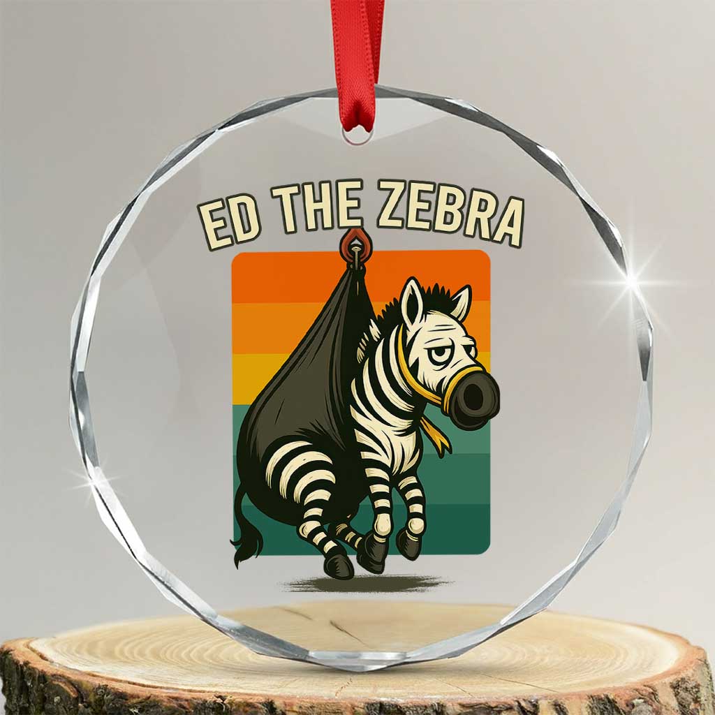 Retro Ed the Zebra Meme Crystal Glass Ornament Funny Viral Escape Animal TS02 Transparent Glass 3'' Circle Print Your Wear