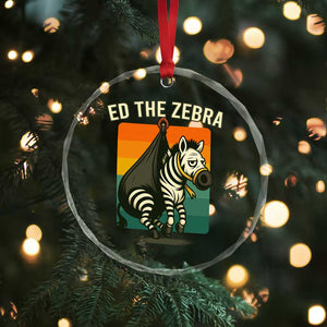 Retro Ed the Zebra Meme Crystal Glass Ornament Funny Viral Escape Animal TS02 Print Your Wear
