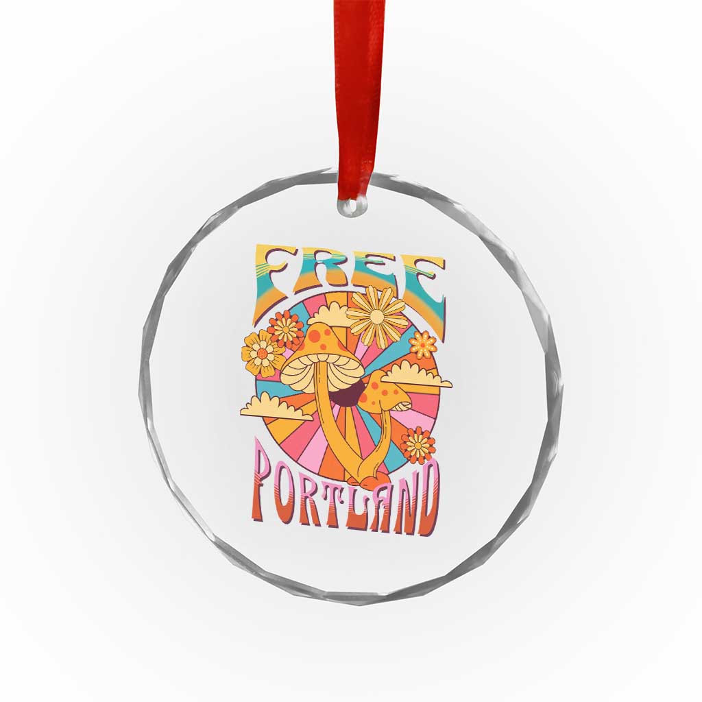 Retro Free Portland Patriotic Crystal Glass Ornament Oregon Freedom Trippy 70s Mushroom Graphic TS02 Print Your Wear
