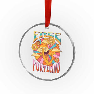 Retro Free Portland Patriotic Crystal Glass Ornament Oregon Freedom Trippy 70s Mushroom Graphic TS02 Print Your Wear