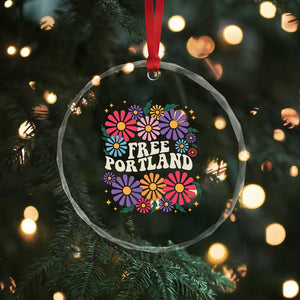 Retro Groovy Free Portland Crystal Glass Ornament Oregon Freedom Fighter Peaceful Hippie 70s Style TS02 Print Your Wear