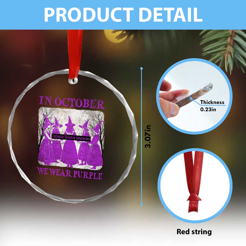 Retro In October We Wear Purple Witch Domestic Violence Awareness Crystal Glass Ornament TS10 Print Your Wear