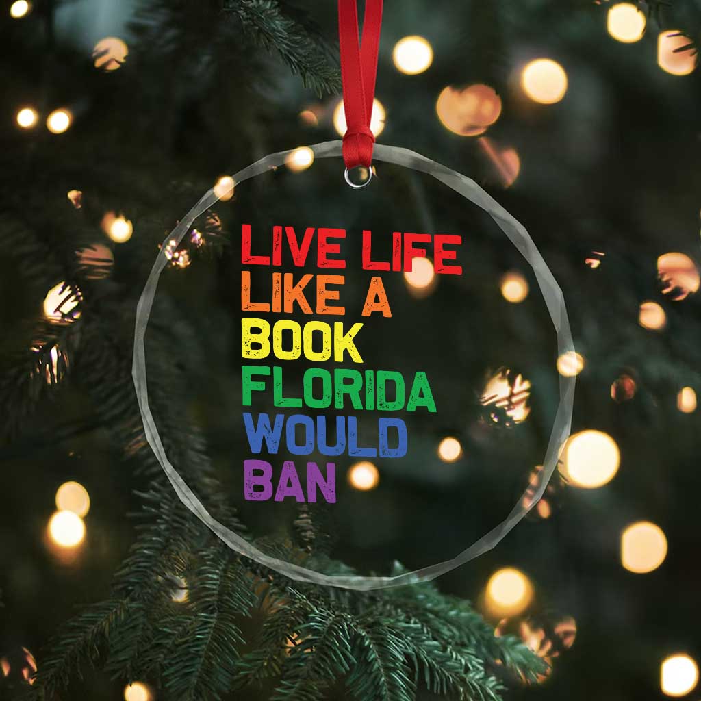 Retro Live Like Book In Florida LGBTQ Subtle Pride Crystal Glass Ornament Rainbow LGBTQIA Pride TS10 Print Your Wear
