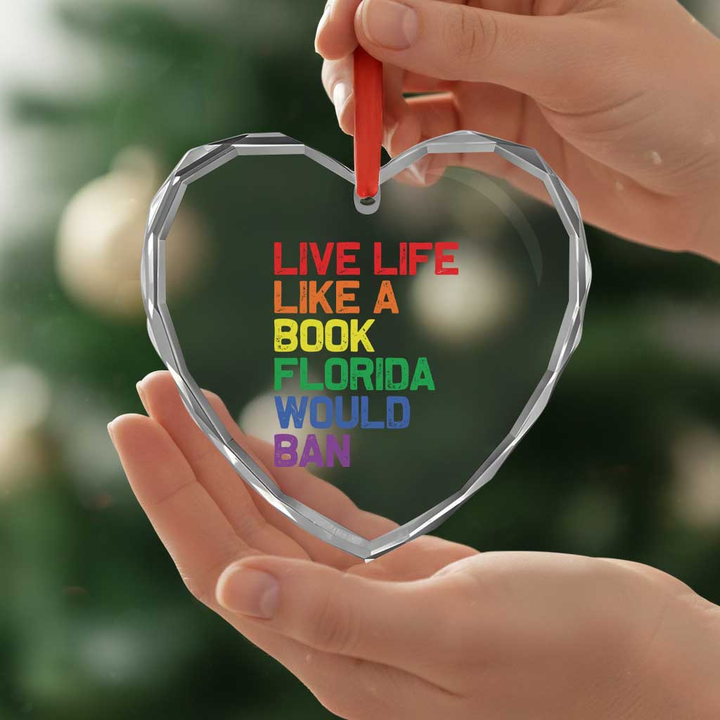 Retro Live Like Book In Florida LGBTQ Subtle Pride Heart Crystal Glass Ornament Rainbow LGBTQIA Pride TS10 Print Your Wear