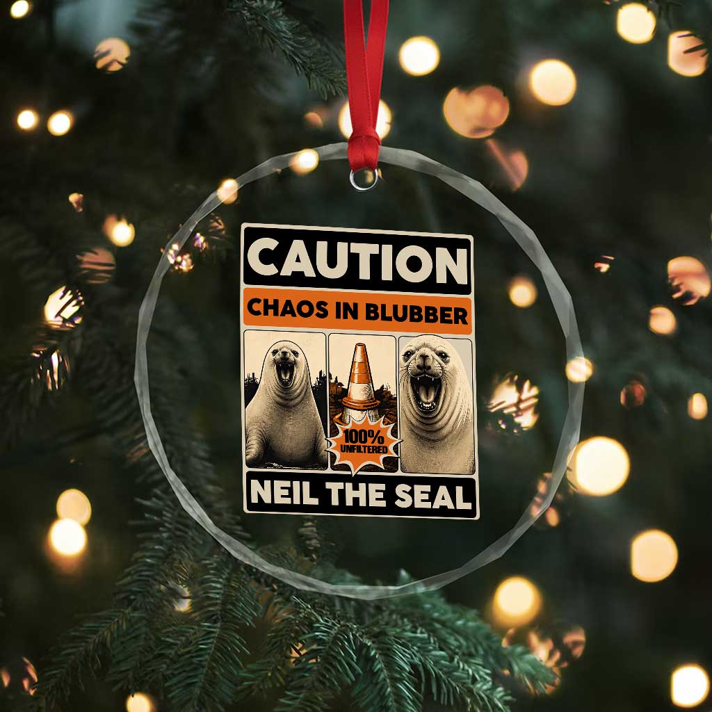 Retro Neil the Seal Caution Chaos in Blubber Crystal Glass Ornament Funny Viral Chaotic Elephant Seal Traffic Cone Meme TS02 Print Your Wear