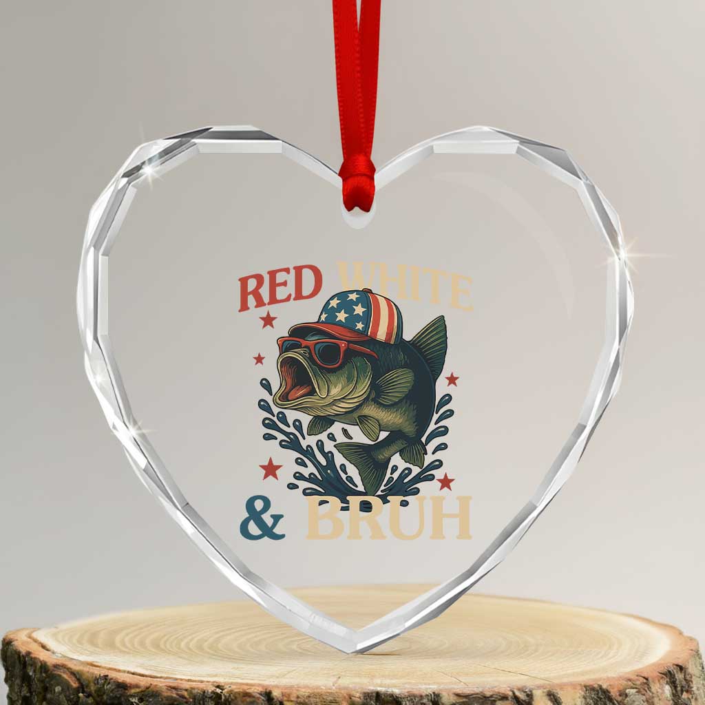 Retro Red White And Bruh Fishing Heart Crystal Glass Ornament Funny Patriotic Bass 4th Of July TS02 Transparent Glass 3'' Heart Print Your Wear