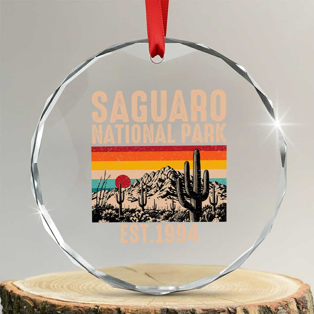 Retro Saguaro National Park Arizona EST 1994 Crystal Glass Ornament Desert Cactus Sunset Hiking Camping Nature Souvenir TS14 Transparent Glass 3'' Circle Print Your Wear