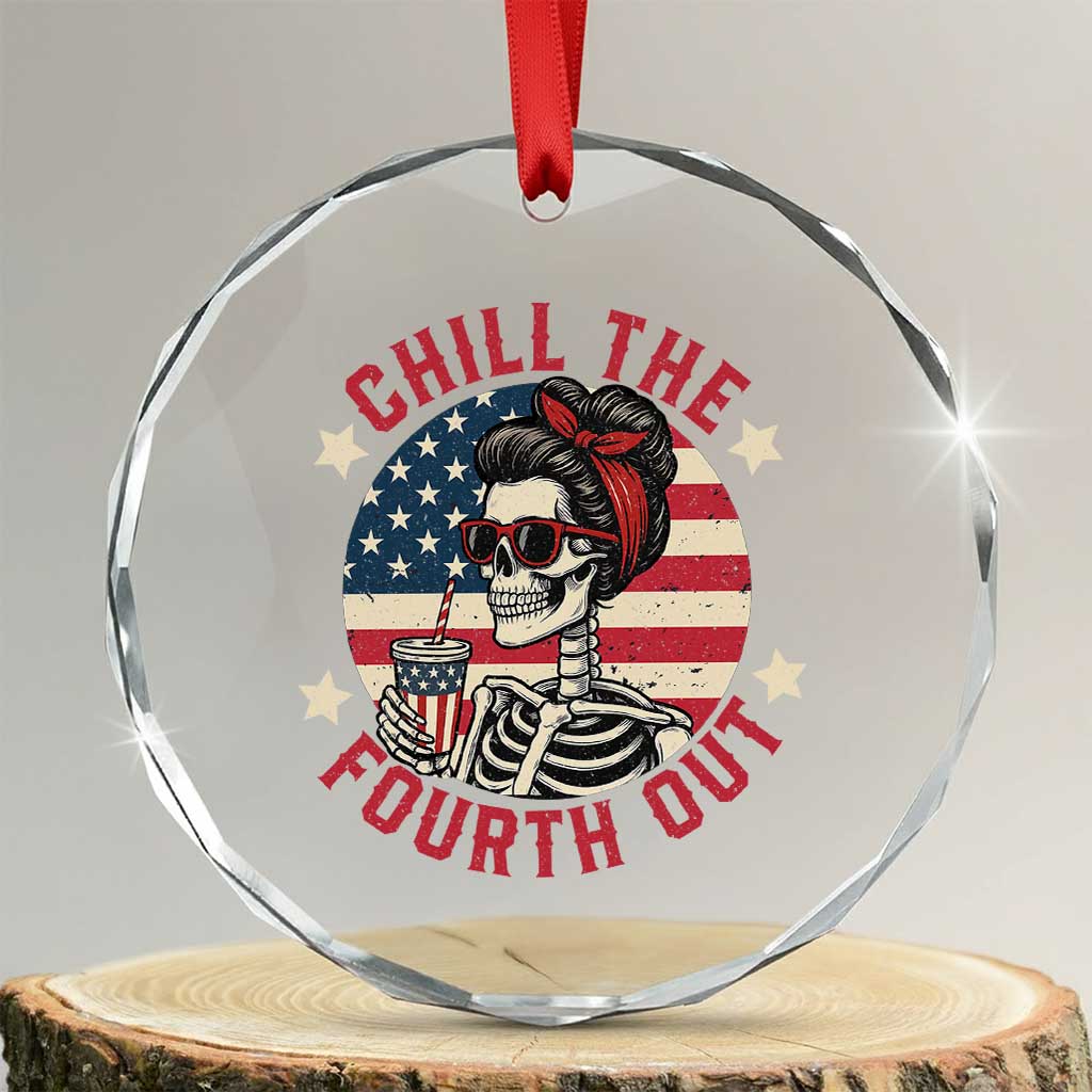 Retro Skeleton 4th of July Crystal Glass Ornament Chill The Fourth Out Funny Patriotic American Flag TS02 Transparent Glass 3'' Circle Print Your Wear