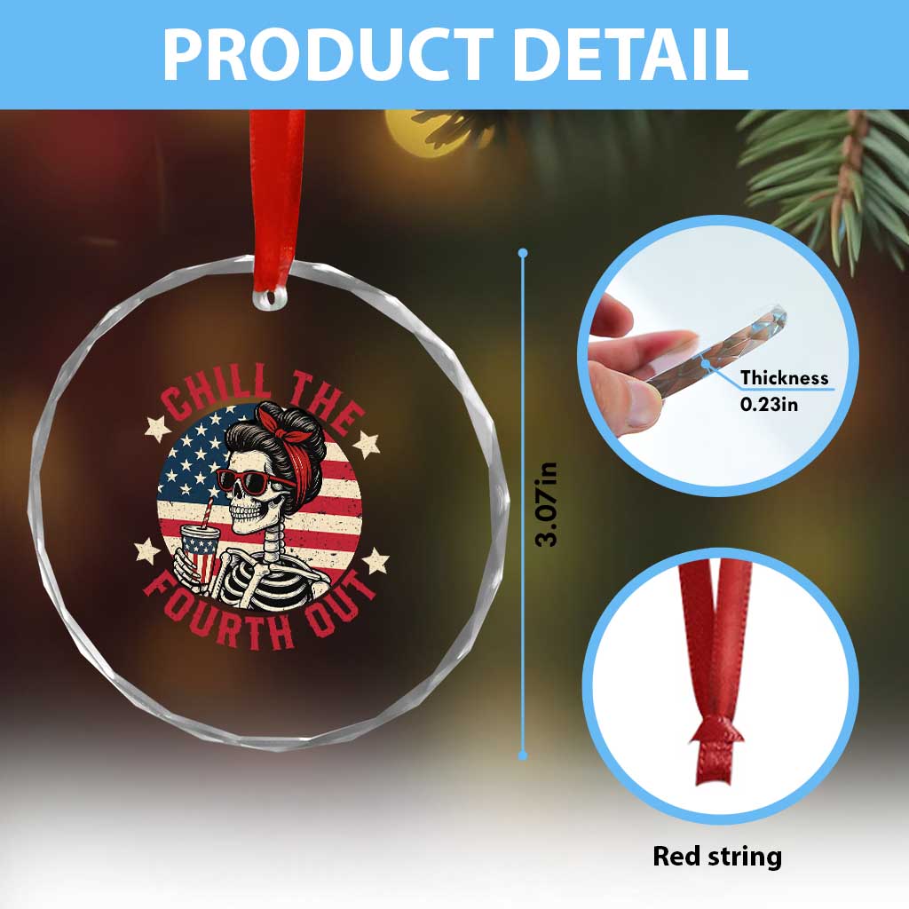 Retro Skeleton 4th of July Crystal Glass Ornament Chill The Fourth Out Funny Patriotic American Flag TS02 Print Your Wear