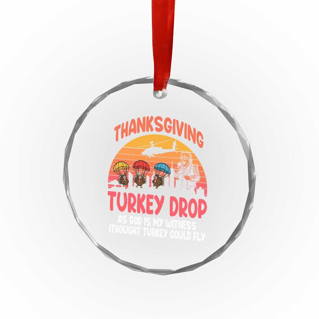Retro Thanksgiving Turkey Drop Crystal Glass Ornament Parachuting Turkeys Funny 70s Parody TS02 Print Your Wear