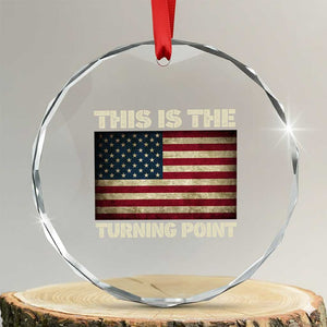 Retro This is The Turning Point Crystal Glass Ornament Vintage USA Freedom Patriotic America Flag TS10 Transparent Glass 3'' Circle Print Your Wear