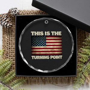 Retro This is The Turning Point Crystal Glass Ornament Vintage USA Freedom Patriotic America Flag TS10 Print Your Wear