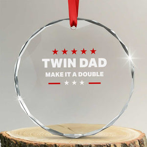 Retro Twin Dad Crystal Glass Ornament Make It A Double Fathers Day TS10 Transparent Glass 3'' Circle Print Your Wear