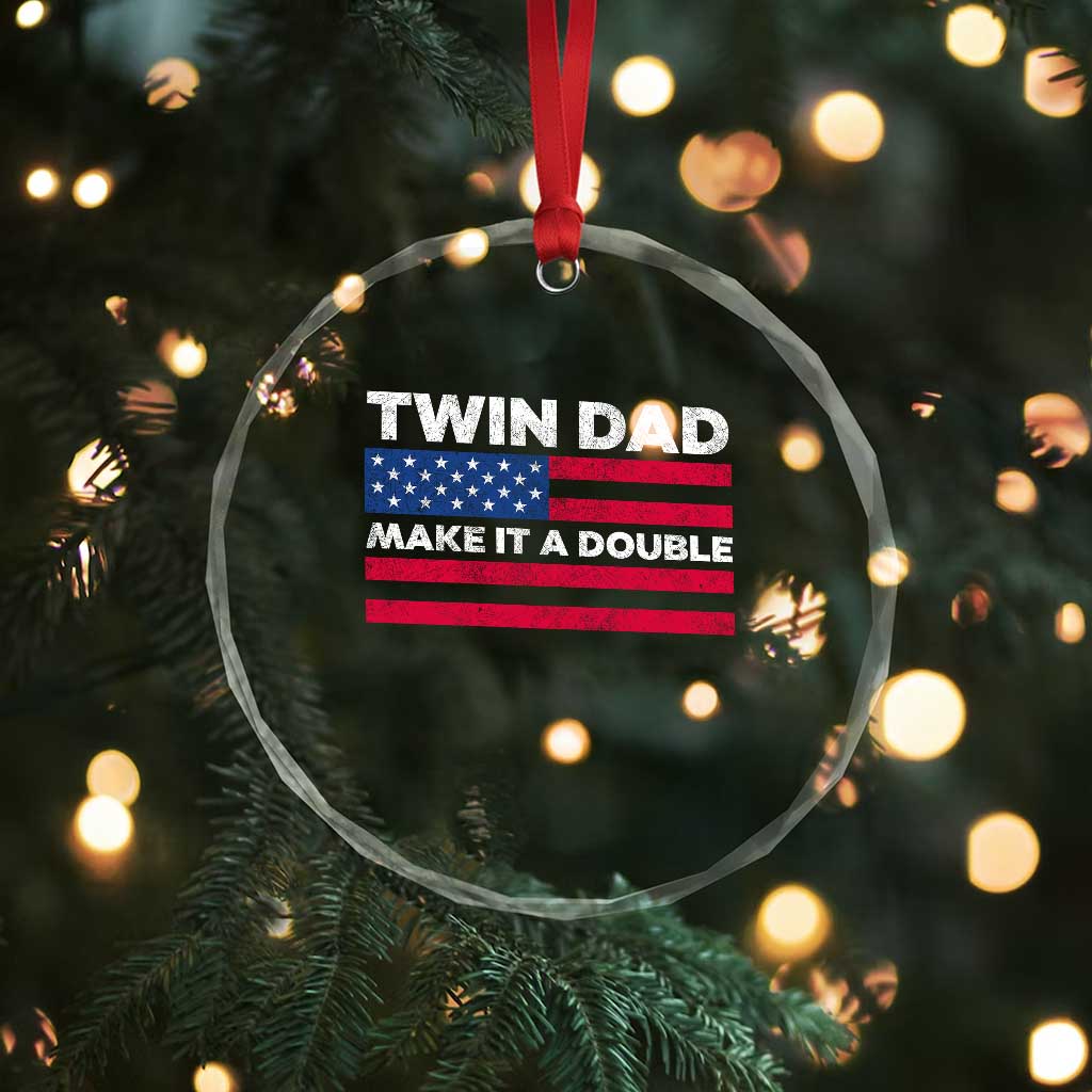 Retro Twin Dad Crystal Glass Ornament Make It A Double US Flag Fathers Day TS10 Print Your Wear