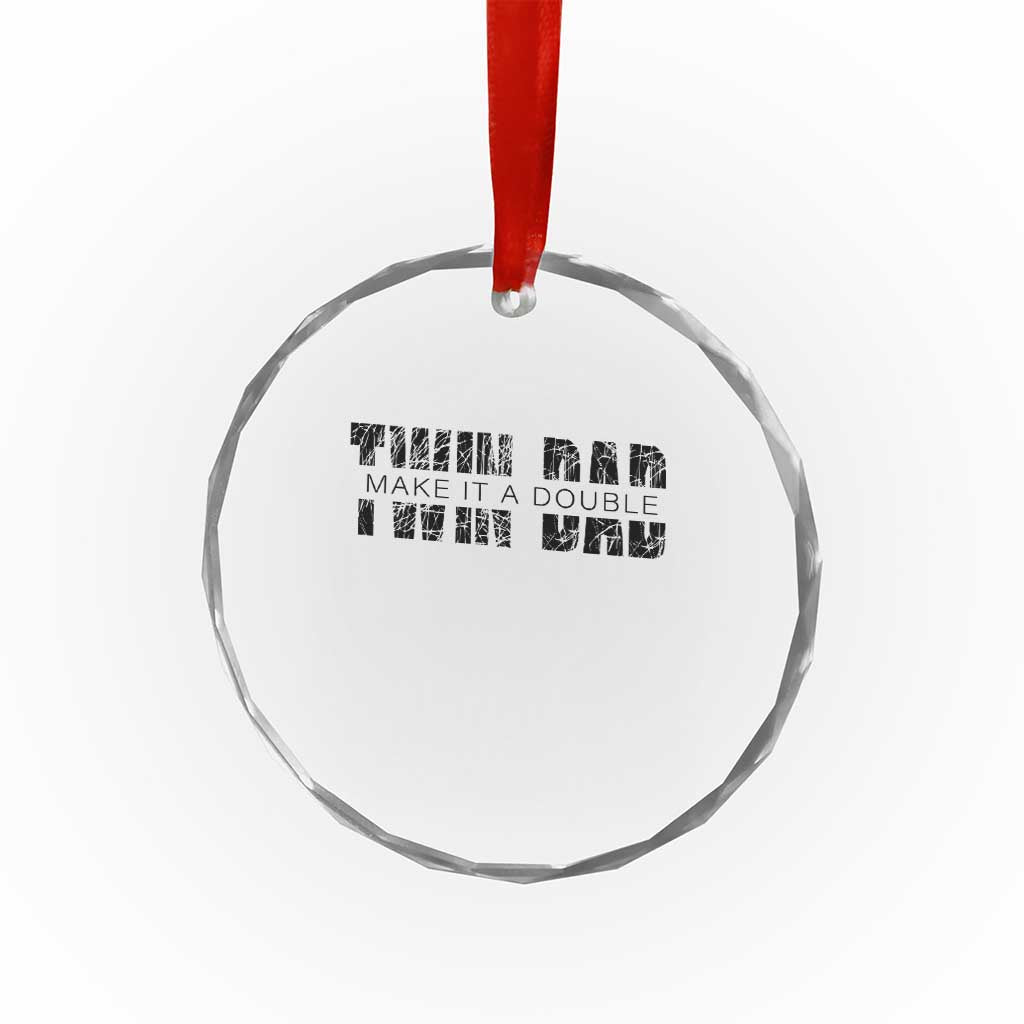 Retro Twin Dad Crystal Glass Ornament Subtle Make It A Double Fathers Day TS10 Print Your Wear