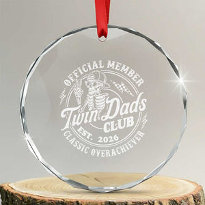 Retro Twin Dad Est 2026 Crystal Glass Ornament Funny Skeleton Dad Classic Overachiever Fathers Day TS10 Transparent Glass 3'' Circle Print Your Wear