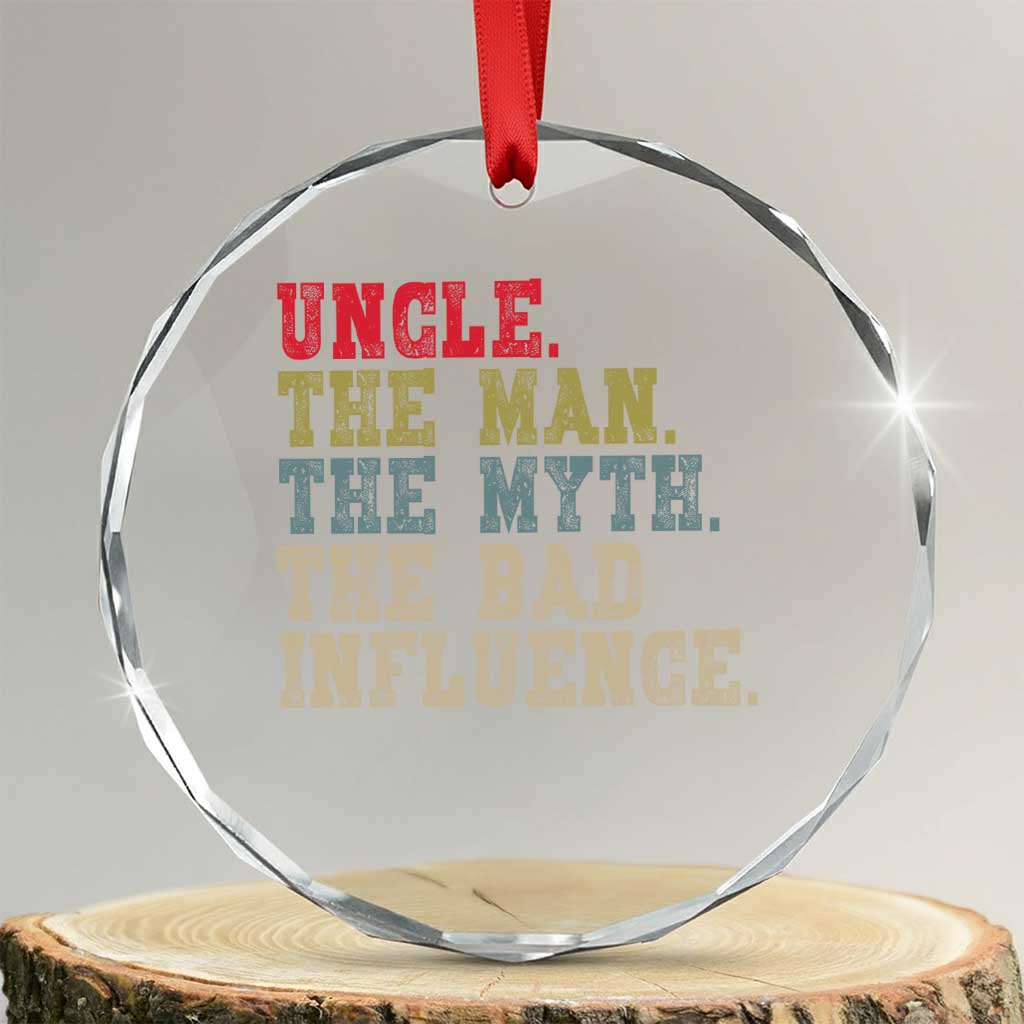 Retro Uncle Crystal Glass Ornament Best Funny Uncle Fathers Day TS10 Transparent Glass 3'' Circle Print Your Wear