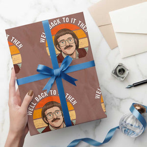 Retro Well Back To It Then Wrapping Paper Roll Funny Office Joke Vintage Mustache Guy Meme TS02 Mocha Print Your Wear