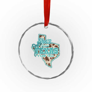 Retro Western She is From Texas I Can Tell Crystal Glass Ornament Trendy Turquoise Glitter Coquette and Cow Print Effect Graphic TS02 Print Your Wear