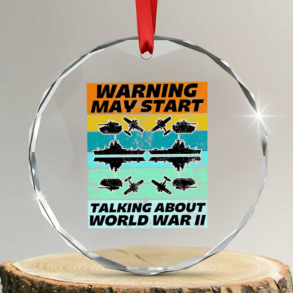 Retro World War 2 Memorabilia Crystal Glass Ornament May Start Talking About WWII WW2 Gear TS02 Transparent Glass 3'' Circle Print Your Wear