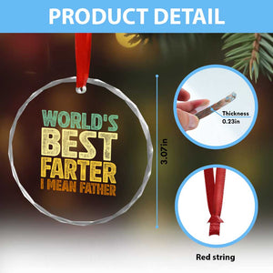 Retro World's Best Farter I Mean Father Crystal Glass Ornament Gag Gift Birthday Husband Dad Fathers Day TS10 Print Your Wear