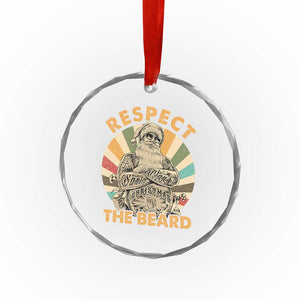 Retro Xmas Crystal Glass Ornament Respect The Beard Cool Santa Vintage TS09 Print Your Wear