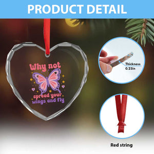 Retro Y2K Groovy Pink Butterfly Inspirational Heart Crystal Glass Ornament Why Not Spread Your Wings And Fly Female Empowerment