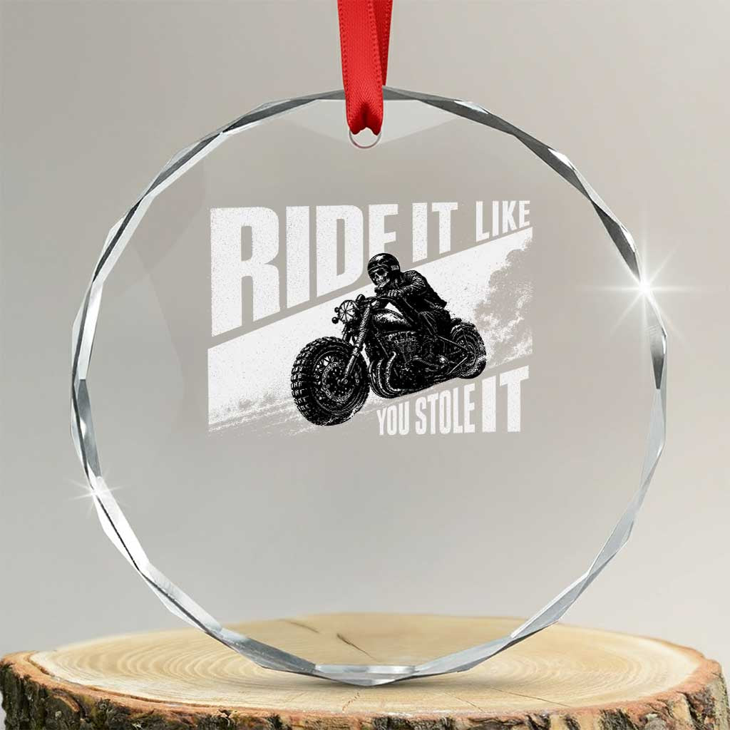 Ride It Like You Stole It Skeleton Biker Crystal Glass Ornament Vintage Motorcycle Rider