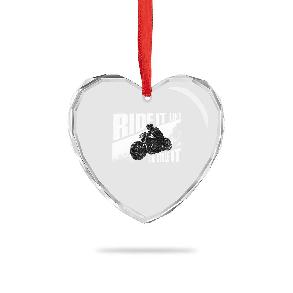 Ride It Like You Stole It Skeleton Biker Heart Crystal Glass Ornament Vintage Motorcycle Rider TS10 Print Your Wear
