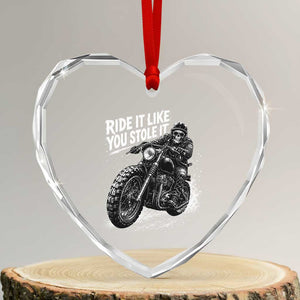 Ride It Like You Stole It Skeleton Rider Vintage Motorcycle Graphic Heart Crystal Glass Ornament Biker Enthusiasts TS10 Transparent Glass 3'' Heart Print Your Wear